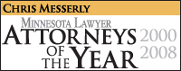 Chris Messerly - Attorney of the Year 2000 2008