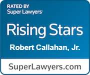Super Lawyers Rising Star Robert Callahan Jr
