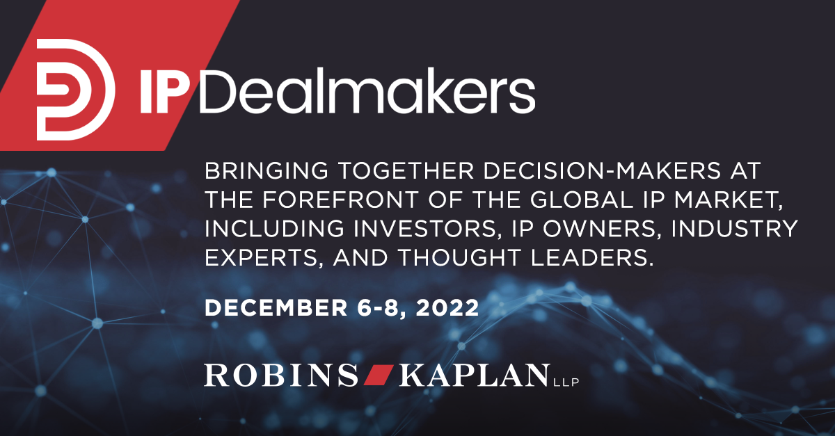 2022 Annual IP Dealmakers Forum