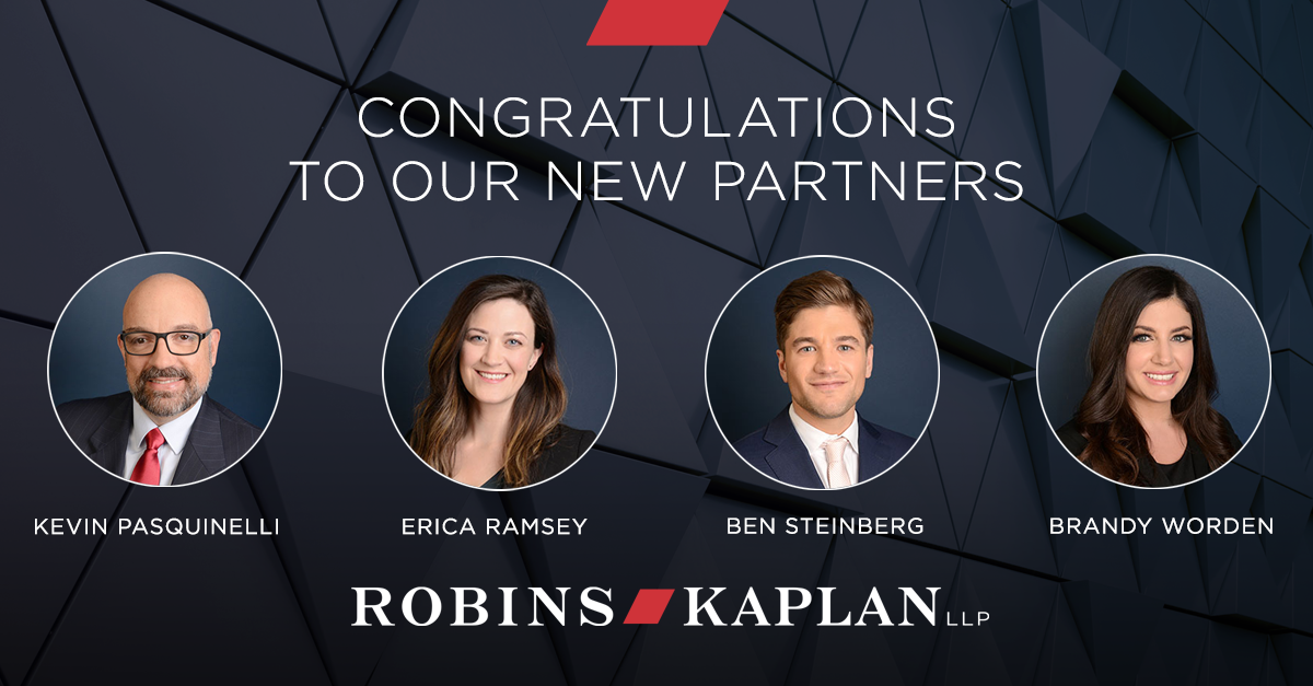 Robins Kaplan LLP Announces 2021 Partners Robins Kaplan LLP Law Firm