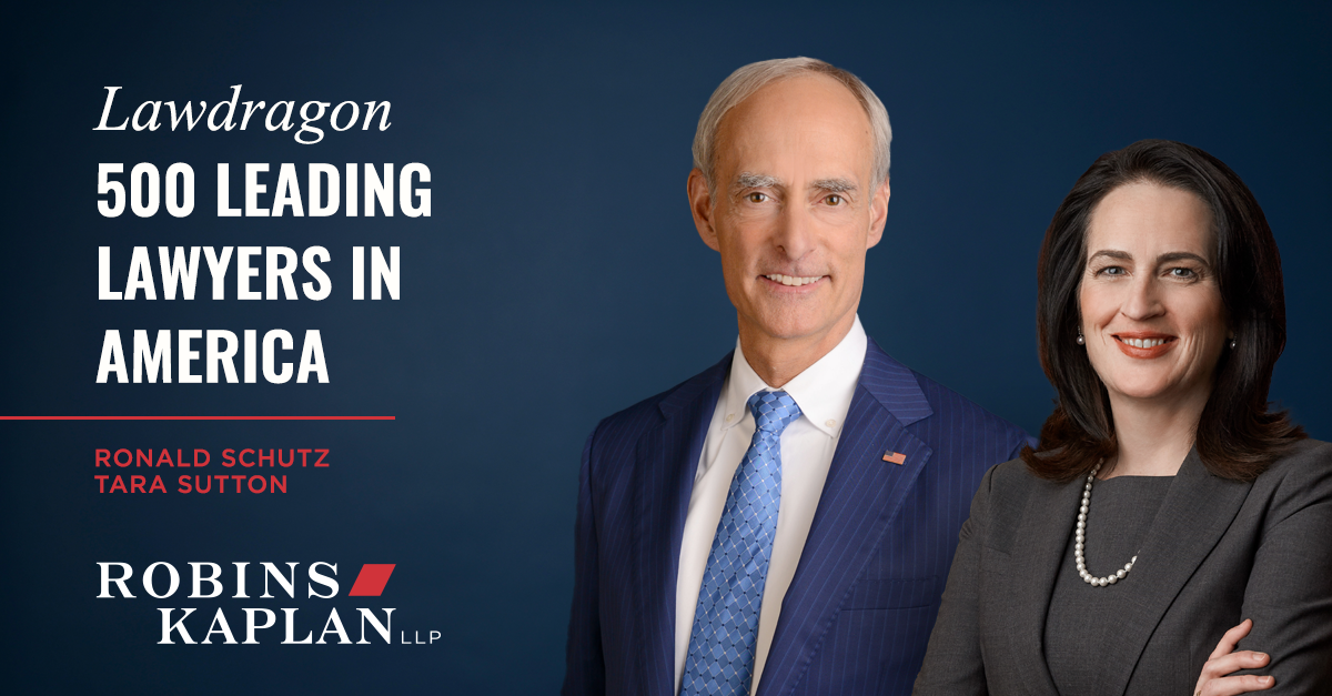 Ron Schutz, Tara Sutton Named to Lawdragon “500 Leading Lawyers In