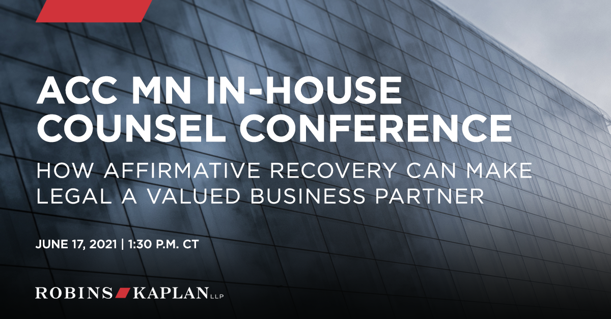 ACC MN InHouse Counsel Conference Resources Robins Kaplan LLP Law Firm