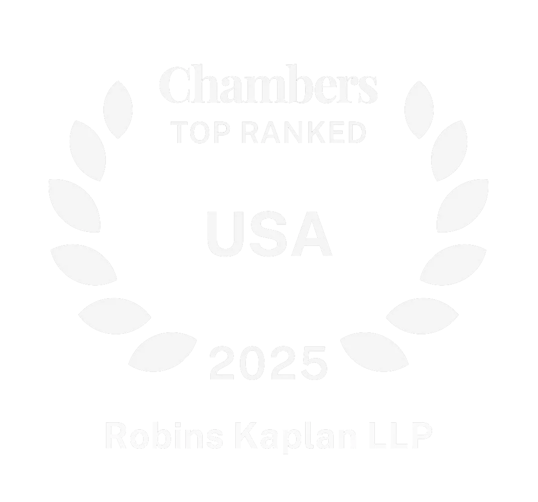 Chambers USA Recognizes Six Robins Kaplan Practice Groups and 19 Lawyers in 2025 Guide