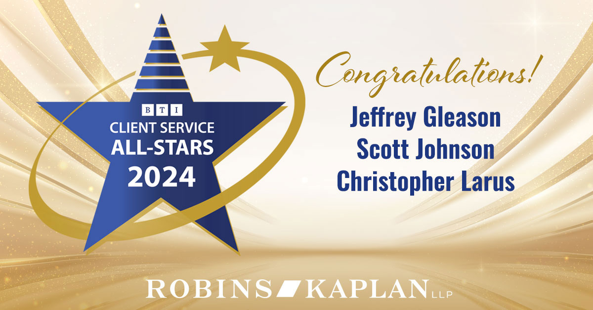 Three Robins Kaplan Partners Named BTI Client Service All-Stars ...